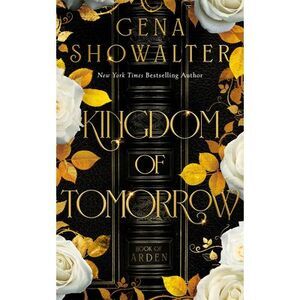 Kingdom of Tomorrow -- Gena Showalter